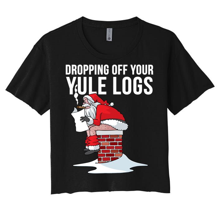 Dropping Off Your Yule Logs Women's Crop Top Tee