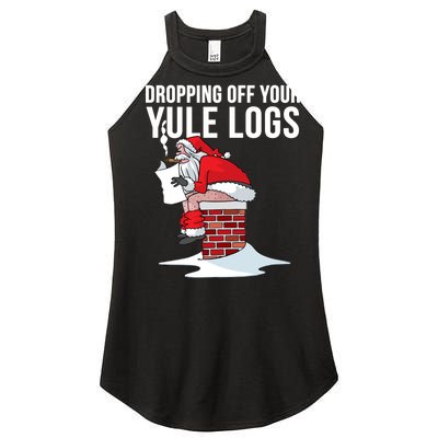 Dropping Off Your Yule Logs Women's Perfect Tri Rocker Tank