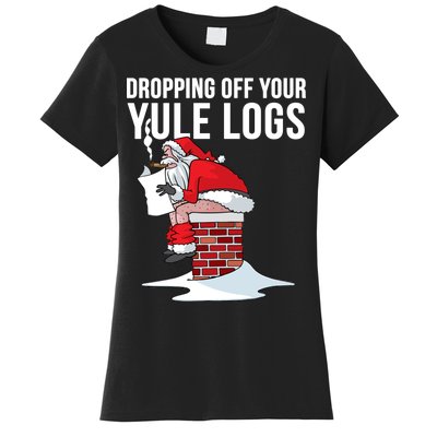 Dropping Off Your Yule Logs Women's T-Shirt