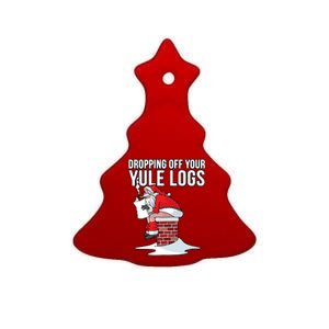 Dropping Off Your Yule Logs Ceramic Tree Ornament