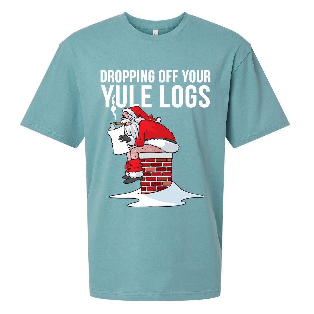 Dropping Off Your Yule Logs Sueded Cloud Jersey T-Shirt