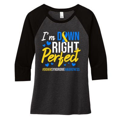 Down Right Perfect World Down Syndrome Awareness Day Ribbon Women's Tri-Blend 3/4-Sleeve Raglan Shirt