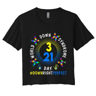 Down Right Perfect World Down Syndrome Awareness Day Socks Women's Crop Top Tee