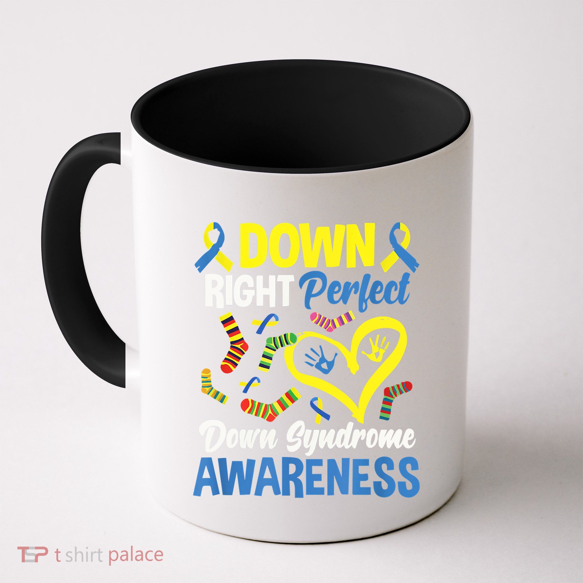 Down Right Perfect Down Syndrome Awareness Mug