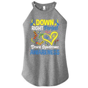 Down Right Perfect Down Syndrome Awareness Women's Perfect Tri Rocker Tank