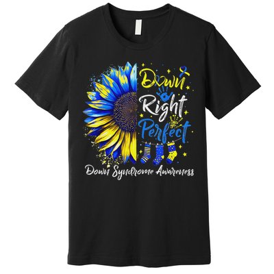 Down Right Perfect Down Syndrome Awareness Ribbon  Premium T-Shirt