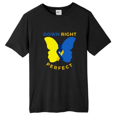 Down Right Perfect Butterfly Down Syndrome Awareness Gift Tall Fusion ChromaSoft Performance T-Shirt