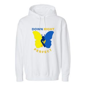 Down Right Perfect Butterfly Down Syndrome Awareness Gift Garment-Dyed Fleece Hoodie