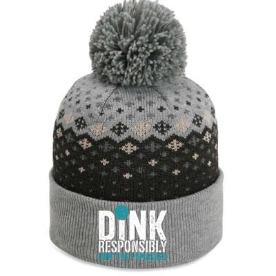 Dink Responsibly Pickleball Player Funny Pickleball The Baniff Cuffed Pom Beanie