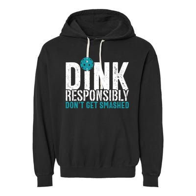 Dink Responsibly Pickleball Player Funny Pickleball Garment-Dyed Fleece Hoodie
