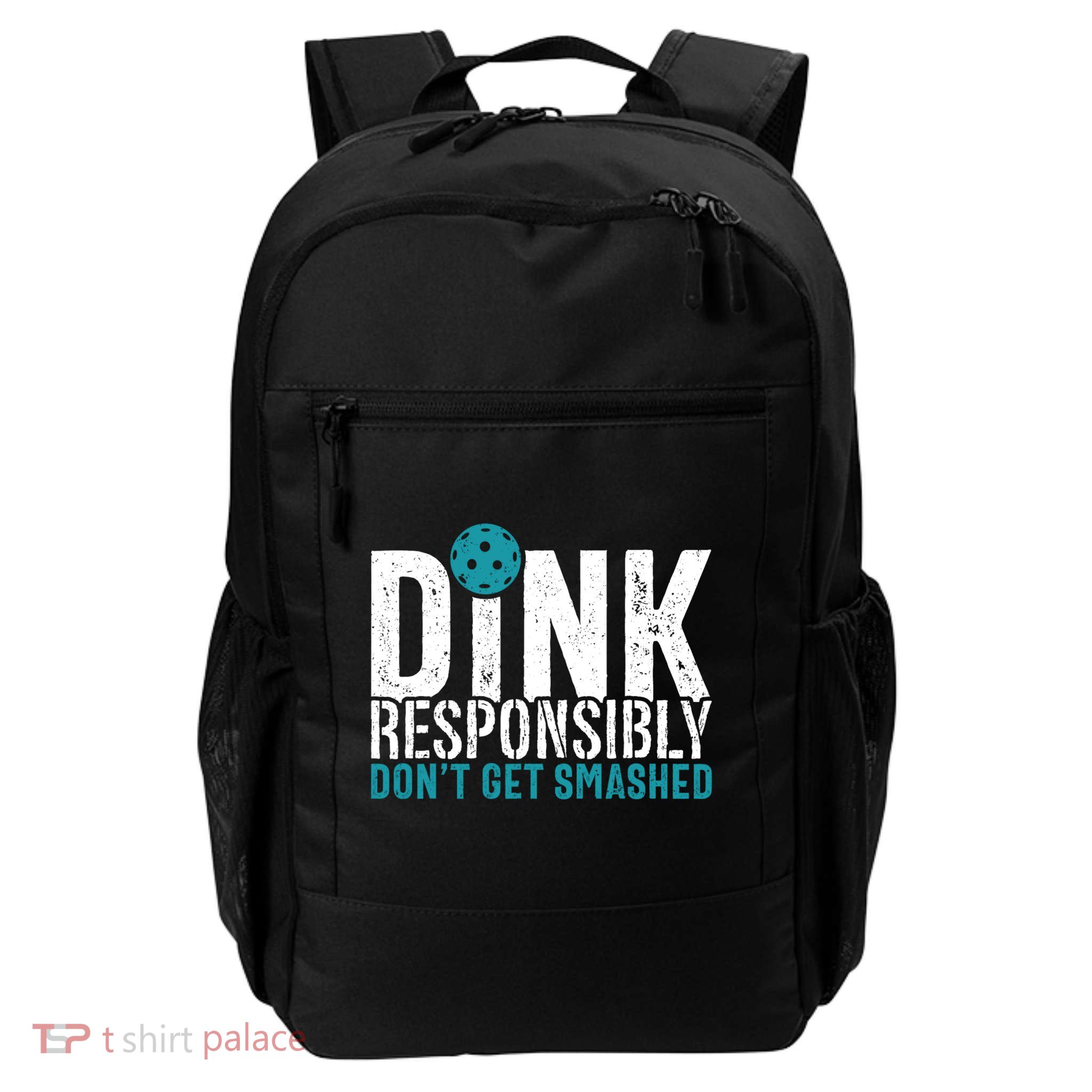 Dink Responsibly Pickleball Player Funny Pickleball Backpack