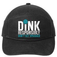 Dink Responsibly Pickleball Player Funny Pickleball 7-Panel Snapback Hat
