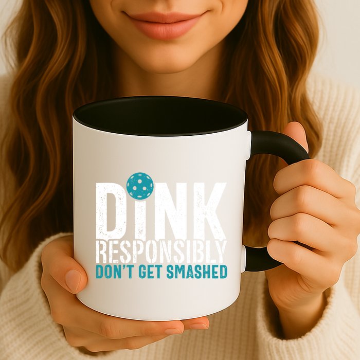 Dink Responsibly Pickleball Player Funny Pickleball Mug