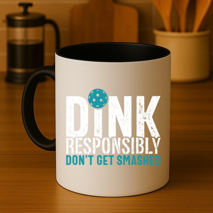 Dink Responsibly Pickleball Player Funny Pickleball Mug