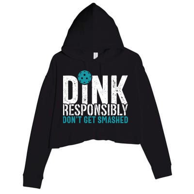 Dink Responsibly Pickleball Player Funny Pickleball Crop Fleece Hoodie