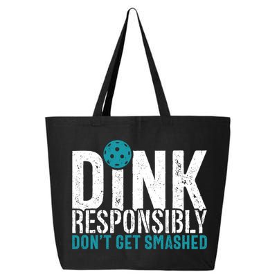 Dink Responsibly Pickleball Player Funny Pickleball 25L Jumbo Tote