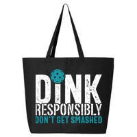 Dink Responsibly Pickleball Player Funny Pickleball 25L Jumbo Tote