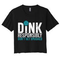 Dink Responsibly Pickleball Player Funny Pickleball Crop Top
