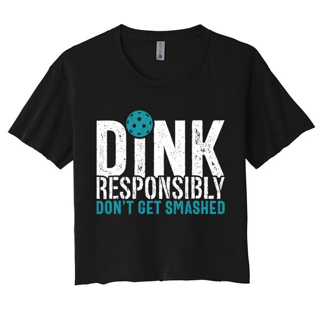 Dink Responsibly Pickleball Player Funny Pickleball Crop Top