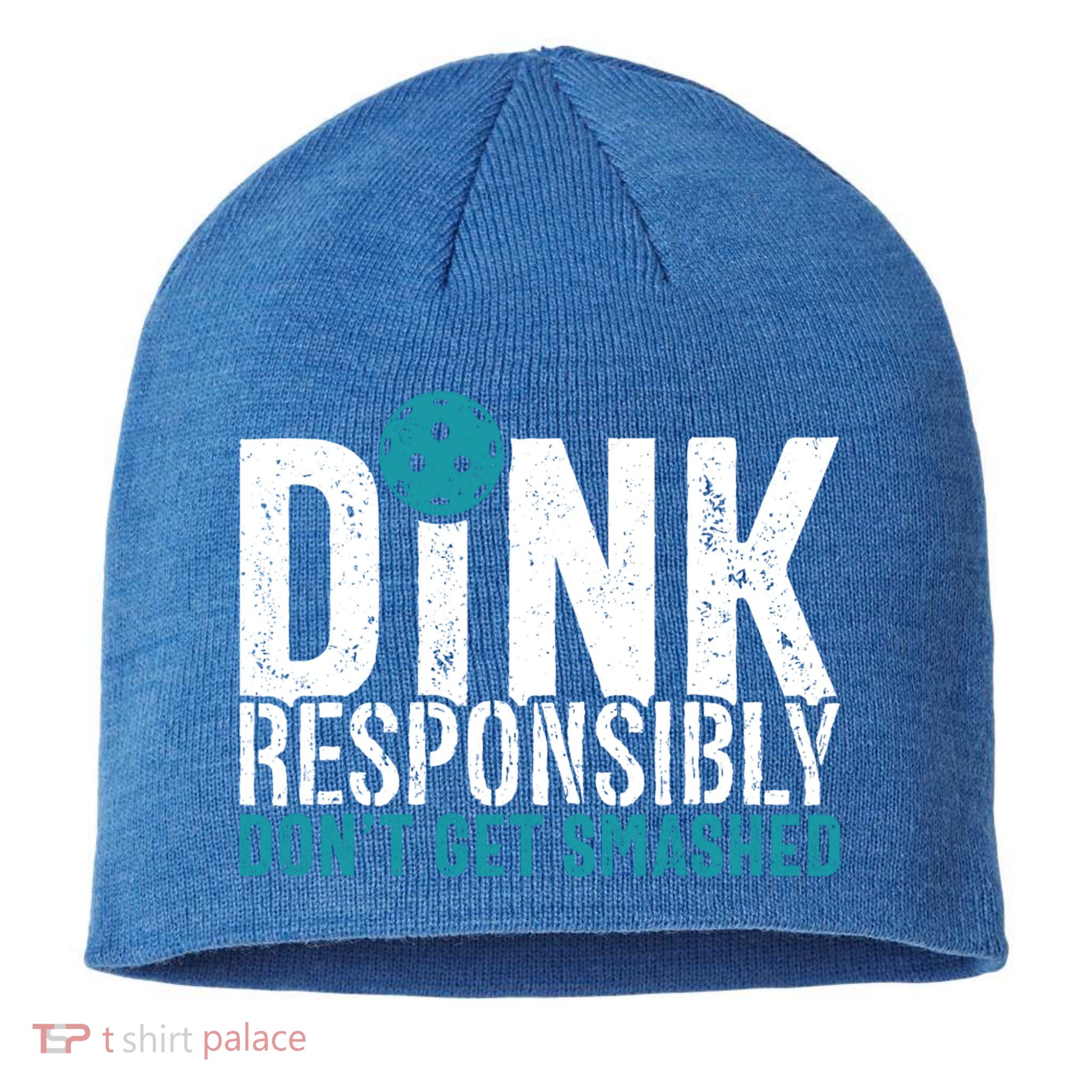 Dink Responsibly Pickleball Player Funny Pickleball Sustainable Beanie