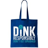 Dink Responsibly Pickleball Player Funny Pickleball Bag