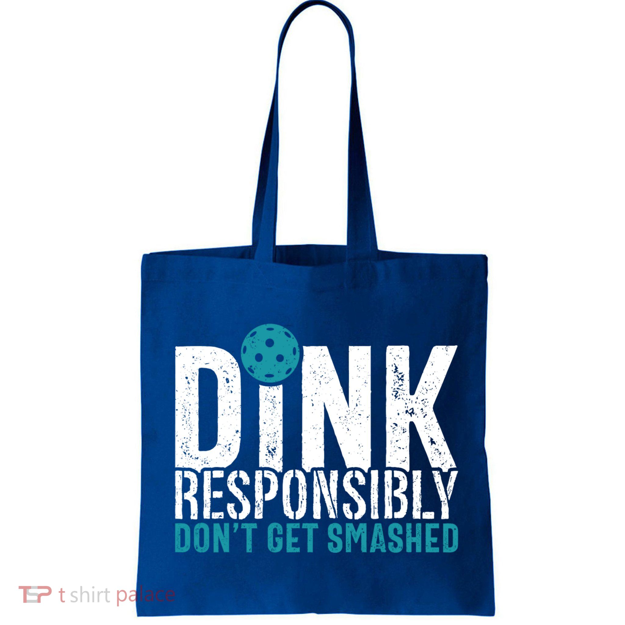 Dink Responsibly Pickleball Player Funny Pickleball Bag
