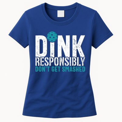 Dink Responsibly Pickleball Player Funny Pickleball Womens T-Shirt