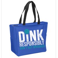 Dink Responsibly Pickleball Player Funny Pickleball Zip Tote Bag