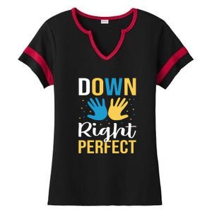 Down Right Perfect For Down Syndrome Awareness Gift Ladies Halftime Notch Neck Tee