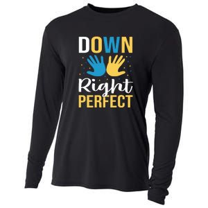 Down Right Perfect For Down Syndrome Awareness Gift Cooling Performance Long Sleeve Crew