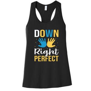 Down Right Perfect For Down Syndrome Awareness Gift Women's Racerback Tank