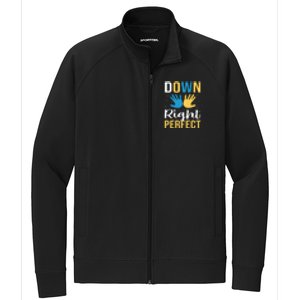 Down Right Perfect For Down Syndrome Awareness Gift Stretch Full-Zip Cadet Jacket