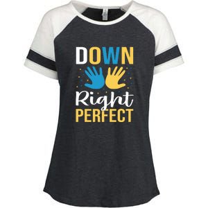 Down Right Perfect For Down Syndrome Awareness Gift Enza Ladies Jersey Colorblock Tee