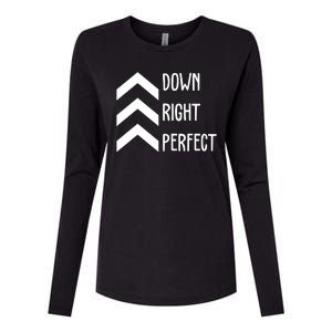 Down Right Perfect Down Syndrome Awareness Womens Cotton Relaxed Long Sleeve T-Shirt