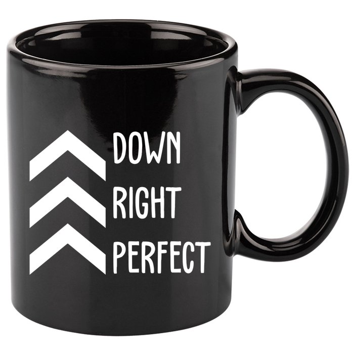 Down Right Perfect Down Syndrome Awareness 11oz C Handle Ceramic Mug