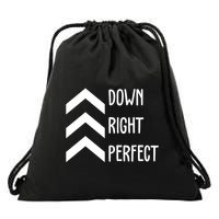 Down Right Perfect Down Syndrome Awareness Drawstring Bag