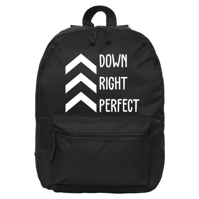 Down Right Perfect Down Syndrome Awareness 16 in Basic Backpack