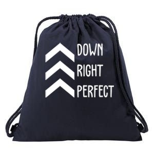 Down Right Perfect Down Syndrome Awareness Drawstring Bag