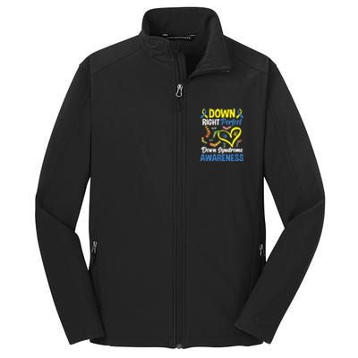 Down Right Perfect Down Syndrome Awareness Core Soft Shell Jacket