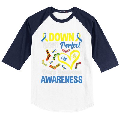 Down Right Perfect Down Syndrome Awareness Baseball Sleeve Shirt