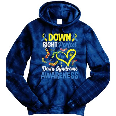 Down Right Perfect Down Syndrome Awareness Tie Dye Hoodie