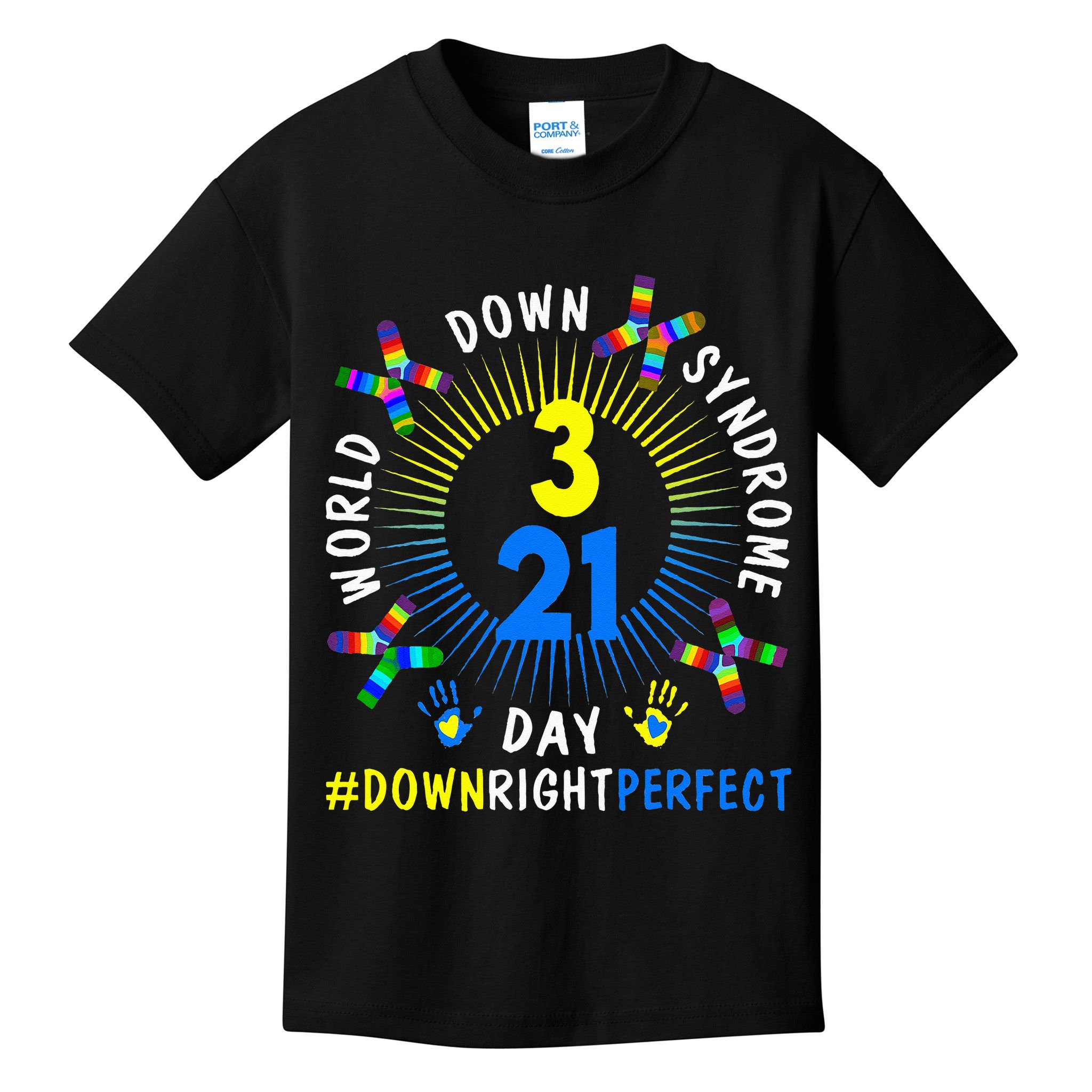 Down Right Perfect World Down Syndrome Awareness Day Socks Kids T-Shirt