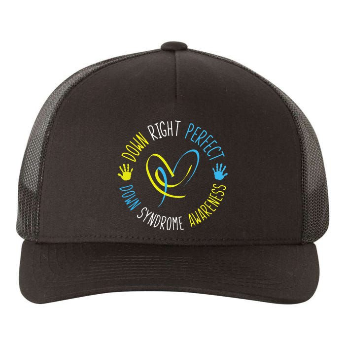 Down Right Perfect Down Syndrome Awareness Yupoong Adult 5-Panel Trucker Hat