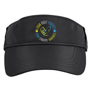 Down Right Perfect Down Syndrome Awareness Adult Drive Performance Visor