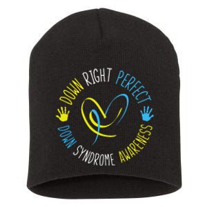 Down Right Perfect Down Syndrome Awareness Short Acrylic Beanie