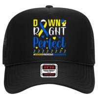 Down Right Perfect Down Syndrome Awareness Day Gift High Crown Mesh Back Trucker Hat