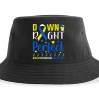 Down Right Perfect Down Syndrome Awareness Day Gift Sustainable Bucket Hat