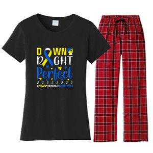 Down Right Perfect Down Syndrome Awareness Day Gift Women's Flannel Pajama Set