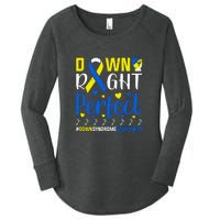 Down Right Perfect Down Syndrome Awareness Day Gift Women's Perfect Tri Tunic Long Sleeve Shirt