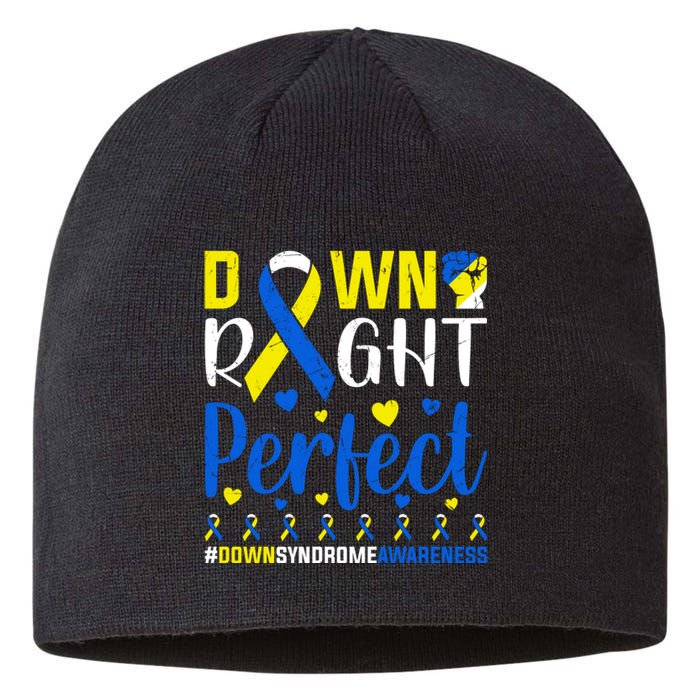 Down Right Perfect Down Syndrome Awareness Day Gift Sustainable Beanie